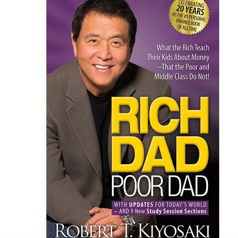 Rich Dad Poor Dad by Robert Kiyosaki